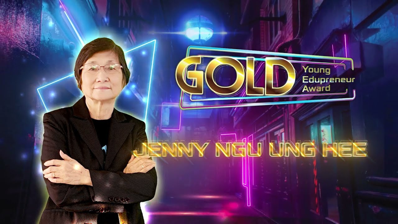 [Gold Young Edupreneur Award 2020] Jenny Ngu