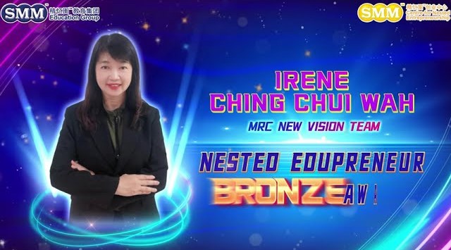 [Nested Edupreneur Bronze Awardee 2024] Irene Ching Chui Wah | MRC New Vision Team